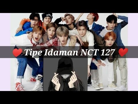 Tipe ideal para member NCT 127