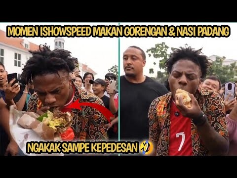 MOMEN ISHOWSPEED MAKAN GORENGAN & NASI PADANG || ISHOWSPEED KE INDONESIA