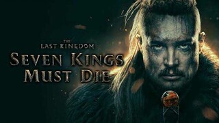 The Last Kingdom Seven Kings Must Die (2023)