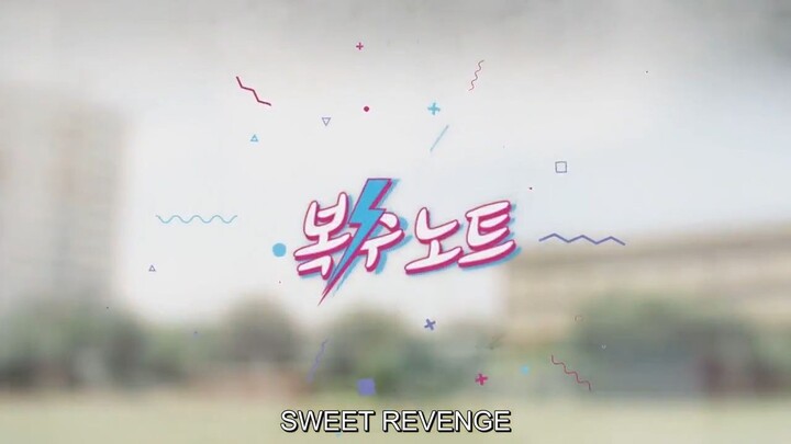 Revenge Note (Sweet Revenge) (2017) - Ep. 8