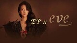 EVE Episode 11 [Eng Sub]