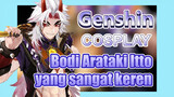 [Genshin, COSPLAY] Bodi Arataki Itto yang sangat keren