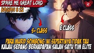 BERTEMU BEBERAPA MURID SOMBANG YANG SANGAT MEREMEHKAN DIRINYA - Spare Me Great Lord Part 8