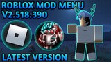Roblox Mod Menu V2.518.390 With 89 Features "GOD MODE" Latest Mod 100% Working In All Servers!!!