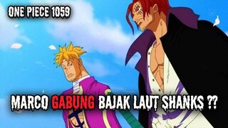 SPOILER LENGKAP 1059 !! SHANKS AJAK MARCO BERGABUNG DI BAJAK LAUTNYA | PACIFISTA BARU ( ONE PIECE )