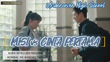MISI vs CINTA PERTAMA!!! Lagi sibuk dengan misi penting, dia justru kembali bertemu dengan cintanya!