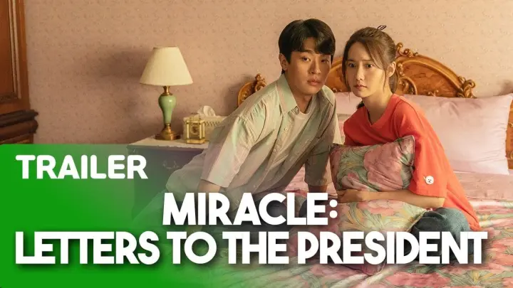 Miracle: Letters to the President 기적(2020)｜Character Trailer(New Release Date Ver.)🎬