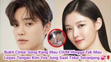 Bukti Cinta! Song Kang Mau CIUM Hingga Tak Mau Lepas Tangan Kim Yoo Jung Saat Tidur Seranjang 💞🌹