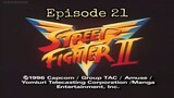 STREET FIGHTER tagalog episode 21