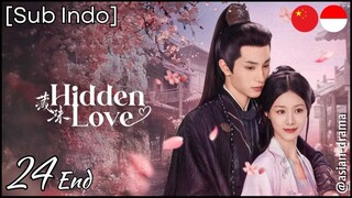 Hidden Love (2025) – Eps. 24 End [Sub Indo]