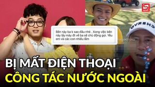 Hồng Đăng bị mất điện thoại khi cùng Hồ Hoài Anh đi công tác ở nước ngoài