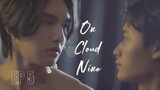 🇹🇭 On Cloud Nine EP 5 ENG SUB