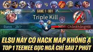 ELSU BẮN THẾ NÀY THÌ CÓ PHẢI LÀ HACK MAP KHÔNG KHI KHIẾN TOP 1 TEEMEE 7 PHÚT GG