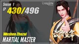【Wu Shen Zhu Zai】 Season 1 EP 430 - Martial Master | Donghua - 1080P