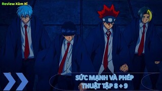 Review Anime | Mashle Tập 8 + 9 | Phép Thuật Và Cơ Bắp Tập 8 | Sức Mạnh Nhà Lang | Review Xàm Xí