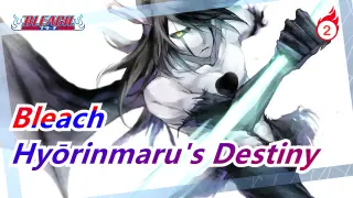 [Bleach/MAD] Hyōrinmaru's Destiny, The Strongest of All Ice-element Zanpakutō_2