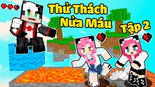 REDHOOD THỬ THÁCH 24H PARKOUR NỬA MÁU TRONG MINECRAFT*1NGÀY MỀU SINH TỒN CHỈ VỚI 1 NỬA TRÁI TIM MCPE