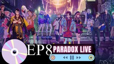 Paradox Live the Animation - Episode 8