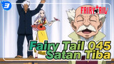 045 Satan Tiba | Fairy Tail_F3
