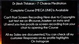 Dr Jilesh Thilakan Course 7 Chakras Meditation Download