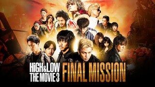 HiGH & LOW The Movie 3: FINAL MISSION English Subtitles