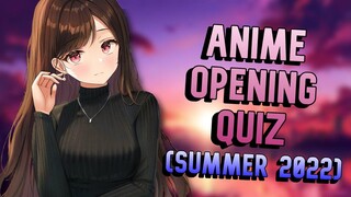 ANIME OPENING QUIZ SUMMER 2022 EDITION ☀️ - 40 Openings