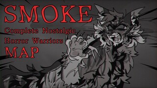 SMOKE COMPLETE NOSTALGIC HORROR WARRIORS MAP