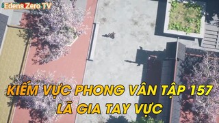 KIẾM VỰC PHONG VÂN TẬP 157LÃ GIA TAY VỰC