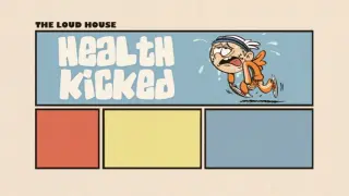 the loud house season 2 episode 25 health kicked