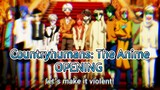 Countryhumans: The Anime [OPENING] Mr. Sadistic Night! : HYPOCRITE || PLS DONT REUPLOAD