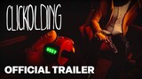 CLICKOLDING - Official Announcement Trailer