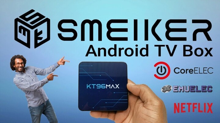 Still a Great Chipset in Smeiker KT96 Max Android TV Box