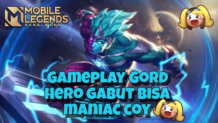 Gameplay gord ez win + maniacc!!! | MOBILE LEGENDS