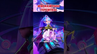 HERO YANG WAJIB PAKAI ITEM CRITICAL