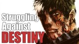Why Guts Stands Out From Other Protagonists
