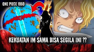 SPOILER OP 1060 !! TERLALU BAHAYA, KEKUATAN IM SAMA HANCURKAN 1 PULAU | SABO  KETAKUTAN (ONE PIECE)