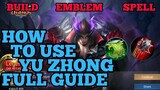 How to use Yu Zhong guide & best build mobile legends ml