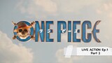 ONE PIECE LIVE ACTION [ episode 1 part 2 ]