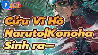 Cửu Vĩ Hồ Naruto|Konoha Sinh ra——tất cả đều ôm chầm lấy_1