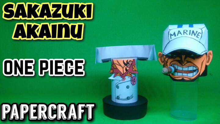 Sakazuki Akainu Papercraft