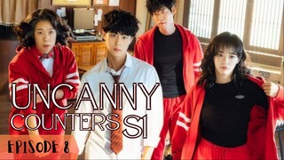 "Season 1: Uncanny Counter (2020)" - EP.8 (Eng Sub) 1080p