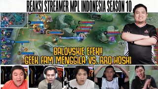 GEEK RE-FAM!! REAKSI STREAMER: FRANCO BALOYSKIE MENGGILA, GEEK FAM VS. RRQ HOSHI GAME 1