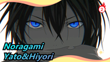 [Noragami] Yato&Hiyori --- I'll Miss You So Much_2