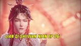 Lian Qi Shi Wan Nian Episode 26Sub indo#100000YearsofRefiningQiepisode26