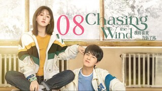 EP8 Chasing the Wind (2024)