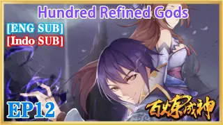 【ENG SUB】Hundred Refined Gods EP12 1080P