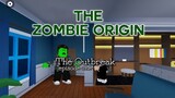 The Zombies Origin 🧟‍♀️ : The Outbreak (Episode 1)  Roblox Roleplay
