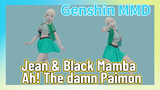 [Genshin MMD Jean & Black Mamba] Ah! The damn Paimon