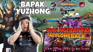 BAPAK YUZHONG UDAH KEREN BANTAI TRIPLE KILL LEGENDARY EH KE COMEBACK 😭