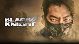 [ENG SUB] Black Knight Ep 1